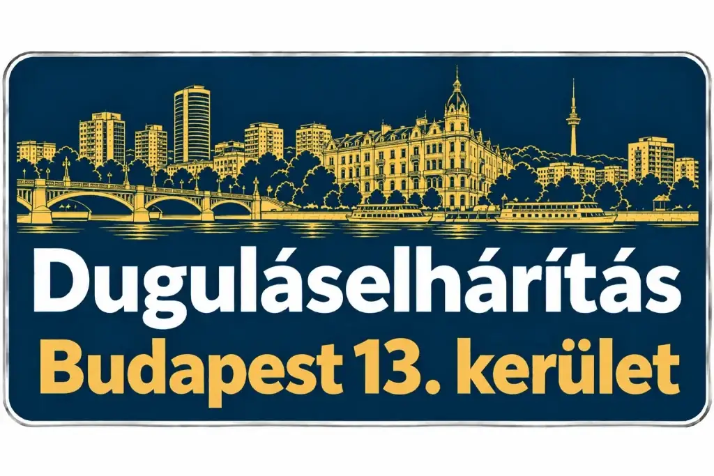 Duguláselhárítás Budapest 13. kerület
