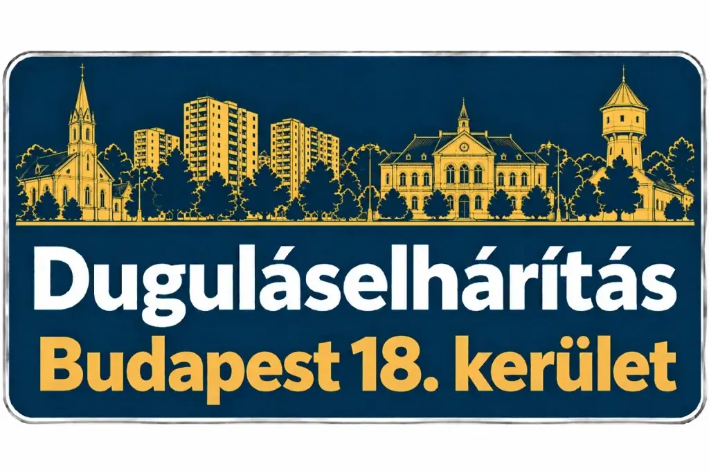 Duguláselhárítás Budapest 18. kerület