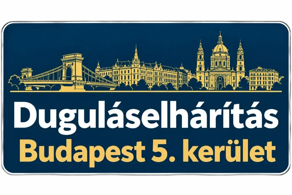 Duguláselhárítás Budapest 5. kerület