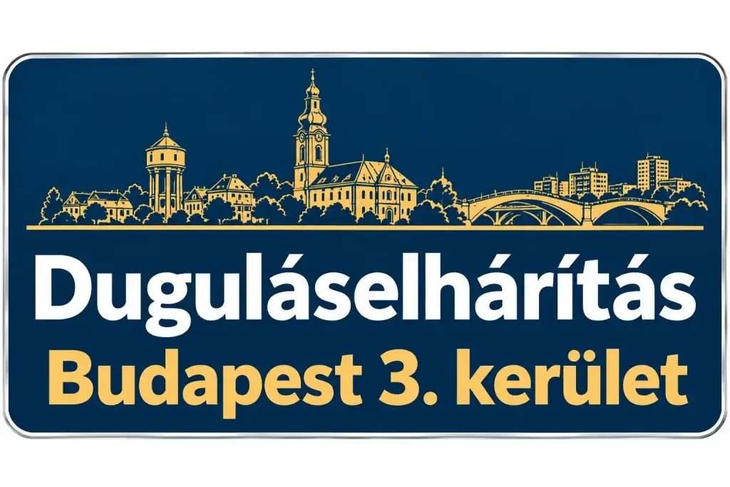 Duguláselhárítás Budapest 3. kerület